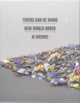  - Go China! Tekens aan de wand; New world order; Al weiwei