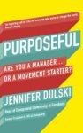 Jennifer Dulski - Purposeful