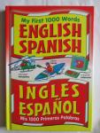 - - My first 1000 Words English Spanish Ingles Español mis 1000 primeras palabras