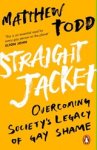 Matthew Todd - Straight Jacket