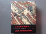 Carasso-Kok, M., Francissen, W. - Geschiedenis van Amsterdam 1 Een stad uit het niets