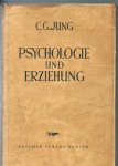 Jung, C.G. - Psychologie und Erziehung