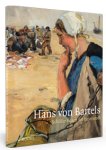 BARTELS -  Groeneveld, André , et al: - Hans von Bartels (1856–1913). Schilder tussen het vissersvolk.