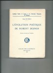 Buchole, Rosa - L'évolution poêtique de Robert Desnos.