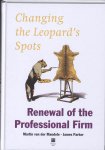 James Parker 277078, Martin van der Mandele 277079 - Changing the Leopard's Spots Renewal of the Professional Firm
