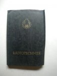Ir Jedeloo, W.A. - Radiotechniek Deel 1