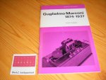 Geddes, Keith - Guglielmo Marconi 1874-1937