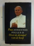 Messori Vittorio - Paus Johannes Paulus II, over de drempel van de hoop