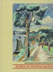 BROCKHAUS, Christoph, Hans-Dieter MÜck et al - Auf der Suche nach dem verlorenen Paradies -  Die Maler der 'Künstlergruppe Brücke' - Heckel . Kirchner . Mueller . Nolde . Pechstein .Schmidt-Rotluff / Expressionisten - Barlach . Beckmann . Campendonck . Lehmbruck . Macke . Marc . Meidner.