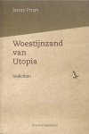 Pruys, Janny - Woestijnzand van Utopia. Gedichten