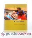 Smith, David I. - Geloven in lesgeven --- Didactiek als christelijke praktijk