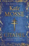 Kate Mosse - Citadel