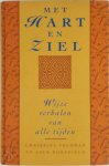 Christina Feldman, Jack Kornfield, Rob Pijpers - Met hart en ziel wijze verhalen van alle tijden Christina Feldman, Jack Kornfield, Rob Pijpers - Met hart en ziel wijze verhalen van alle tijden
