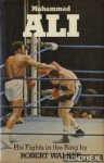 Walker, Robert - Muhammad Ali. His Fights in the Ring
