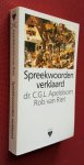 apeldoorn, c.g.l.; riet, r. van - spreekwoorden verklaard apeldoorn, c.g.l.; riet, r. van - spreekwoorden verklaard