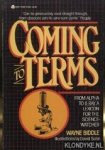 Biddle, Wayne - Coming to Terms : From Alpha to X-Ray, a Lexicon for the Science-Watcher
