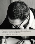 Rachel Beckles Willson, Gergely Fazekas (eds) - Perspectives on the Music of György Kurtág Performance, Language and Memory