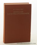 Coornhert, D.V. - Zedekunst, dat is wellevenskunste. Vermids waarheyds kennise vanden mensche, vande zonden ende vande dueghden nu alder eerst beschreven int Neerlandsch. Uitgegeven en van aanteekeningen voorzien door Prof. Dr. B. Becker.
