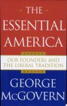 George Stanley McGovern - The Essential America