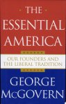 George Stanley McGovern - The Essential America