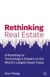 Dror Poleg - Rethinking Real Estate