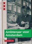 Neefjes, Kees - Ambtenaar voor Amsterdam