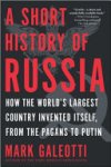 Mark Galeotti 169506 - A Short History of Russia