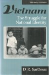 SarDesai, D.R. - Vietnam - The struggle for National Identity