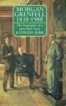 Burk, Kathleen (Lecturer in History and Politics, Lecturer in History and Politics, Imperial College, London) - Morgan Grenfell 1838-1988