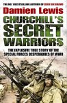 Lewis, Damien - Churchill's Secret Warriors