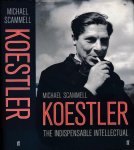 Scammell, Michael - Koestler: The indispensable intellectual