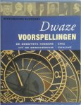 Eric Chaline 43631 - Historische blunders - dwaze voorspellingen de grootste missers uit de geschiedenis