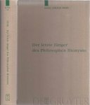 Hödl, Hans Gerald - Der Letzte Jünger des Philosophen Dionysos: Studien zur systemaischen Bedeutung von Nietzsches Selbstthematisierungen im Kontext seiner Religionskritik