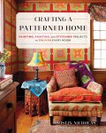 Kristin Nicholas, Rikki Snyder - Crafting a Patterned Home
