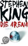 Stephen King - Die Arena