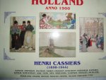 Klijn, Olaf - Holland anno 1900. Henri Cassiers (1858-1944)