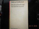 Gollwitzer - Dood heeft niet het laatste woord / druk 1 Gollwitzer - Dood heeft niet het laatste woord / druk 1