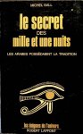 Gall, Michel - Le secret des mille et une nuits Gall, Michel - Le secret des mille et une nuits