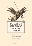 Raoul Bauer & Dominique Bauer & Mikael Bauer - De lange schaduw van de duivel