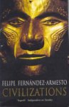 Felipe FernÁNdez-Armesto 39558 - Civilizations