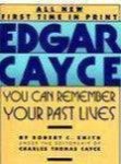 Robert Smith - Edgar Cayce You Can Remember Your Past Lives Robert Smith - Edgar Cayce You Can Remember Your Past Lives