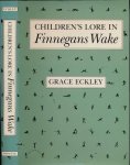 Eckley, Grace. - Children's Lore in Finnegans Wake.