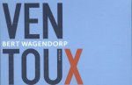 Wagendorp, Bert - Ventoux - Bert Wagendorp