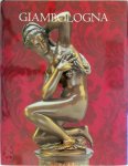 Charles Avery 86308, Michael Hall 48767 - Giambologna An Exhibition of Sculpture by the Master and His Followers
