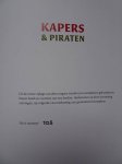 Schokkenbroek, Joost & Brugge, Jeroen ter (red.). - Kapers & Piraten. Schurken of helden?