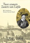 UYTTERHOEVEN Rik, VAN DEN HEUVEL Herman - Twee eeuwen Zusters van Liefde van Sint-Vincentius a Paulo te Leuven (1794-1994)
