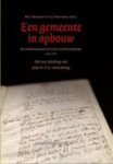 M.G. Hofman [Red.], C.J. Houtman [Red.] - Een gemeente in opbouw - de kerkenraadsnotulen van Ridderkerk 1574-1675