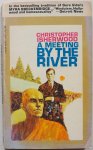 Isherwood Christopher - A meeting by the river