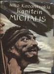 Kazantzakis, Niko - Kapitein Michalis Kazantzakis, Niko - Kapitein Michalis