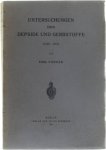 Emil Fischer - Untersuchungen über depside und gerbstoffe (1908-1919